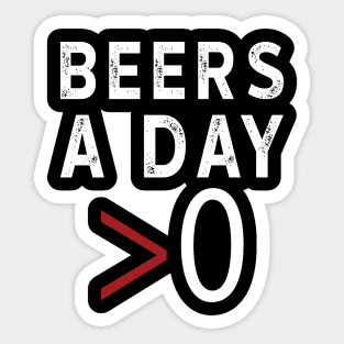 More Than Zero Beers A Day Sticker